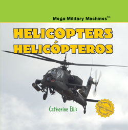 Helicopters / Helicópteros | Rosen Publishing