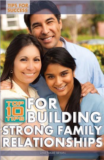 top-10-tips-for-building-strong-family-relationships-rosen-publishing