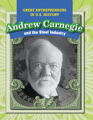 18+ Andrew Carnegie Industry Background