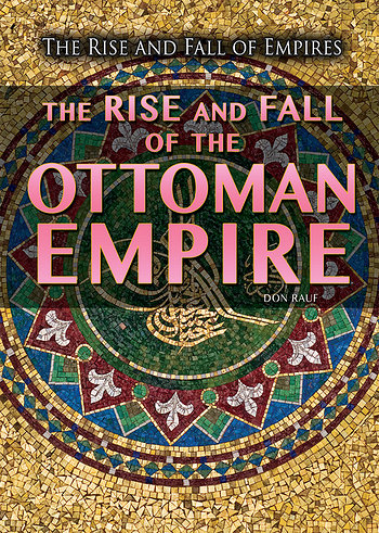 The Rise of Nationalism and the Collapse of the Ottoman Empire